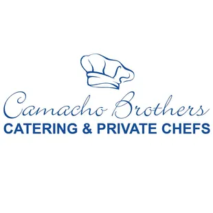 Camacho Bros. Catering and Private Chef's
