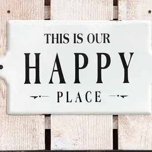 this is our happy place sign