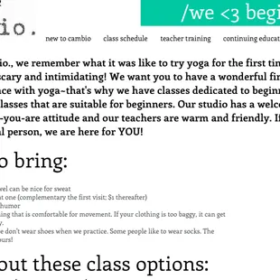 New to yoga? Check out our &quot;We Love Beginners&quot; page at cambioyoga.com