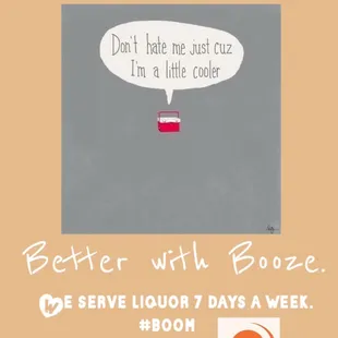 a picture of a poster with a message saying, sunday funday better with booze serve liquor days week
