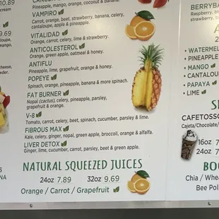 Juices are really good.
