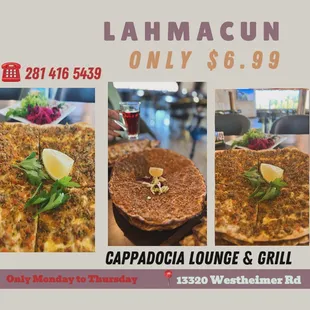 Lahmacun Deal only $6.99 from Monday to Thursday
