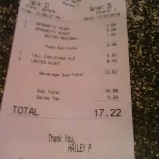 Tuesdays is our date night and to see the total for 2 dinners and  5 drinks you can't go wrong on this!