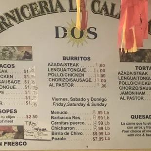 Al pastor and carne Assda tacos are delicious.  Burritos are equally good.