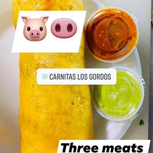 El gordo burrito. All three meats combined. Birria de Res, Carne Asada and Carnitas.