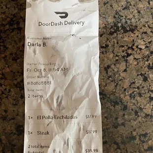 Receipt.  Why did they make me $21.99 Fajitas when I clearly paid $17.99?  That's how much a tostada is