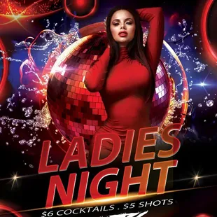 Friday nights is ladies night.