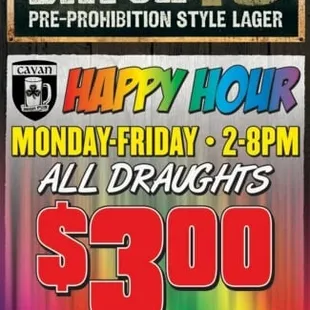 Happy Hour Monday-Wednesday 2-8pm! $3 16oz. Draughts $2 Wells and Domestic Bottles $3 Call Liquor and $2.25 Fireball Whisky!