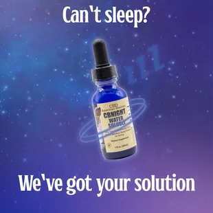 As a parent, I was always tired until a mad scientist invented this CBN formula, now I sleep better then my kids. HA!