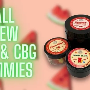 New CBD &amp; CBG GUMMIES 
Great Flavors
