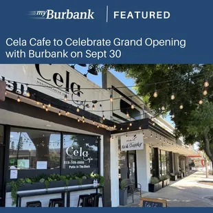 Featured in Burbank News! Come try us &amp; see why people in Burbank love Cela Cafe!