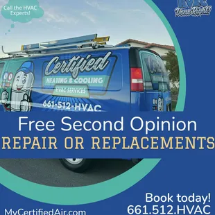 Free Second HVAC Opinion on repair or replacement.