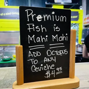 Premium fish is mahi mahi; add octopus for only $4.95