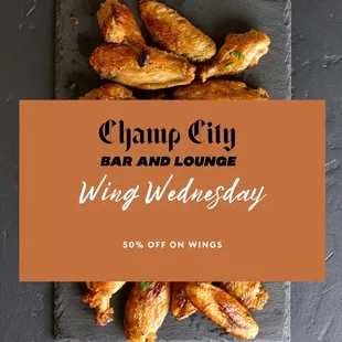 Join us every Wednesday for 50% off wings!