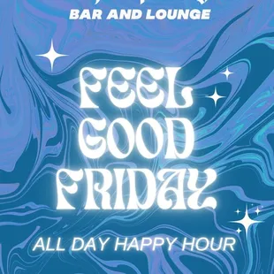 All Day Happy Hour every Friday