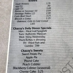 The daily desserts (to die for) and daily specials!