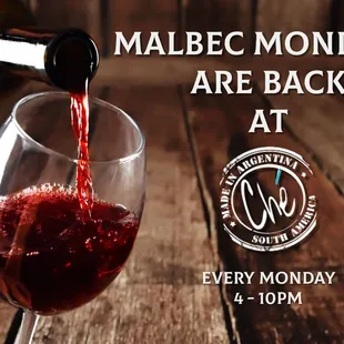 Malbec Mondays are back! $5 pours of your favorite Malbecs!