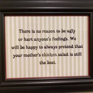 there is no reason to be ugly or hurt anyone&apos;s feelings we will be happy to always pretend that your mother