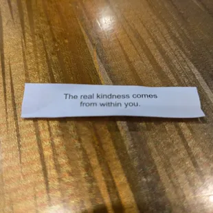 "The real kindness comes from within you" for my fortune at China Buffet, Salisbury