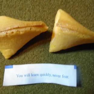 Fortune cookie - the only good part of my big meal.  I definitely learned quickly - don't eat here.