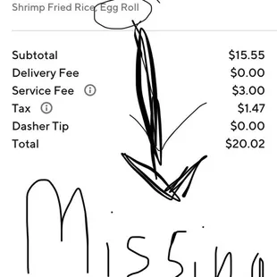 My receipt that shows everything included and the egg roll missing on the picture is proof!!!