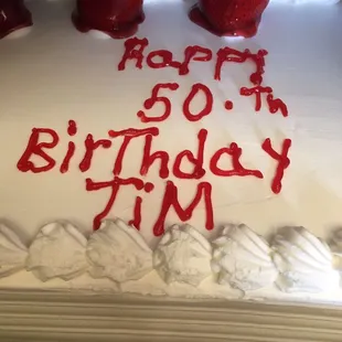 Happy 50*Th BirThdaY TiM. This does not look like a special order cake.