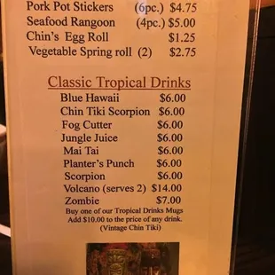 Tropical drinks (for $10 more you can have a cool Tiki glass)