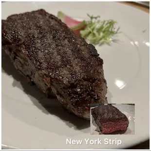 New York Strip (14 oz) $42 ~ Nicely done medium rare. I savored every bite. Deliciously cooked meat ~
