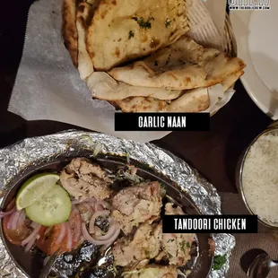 Garlic Naan, Tandoori Chicken