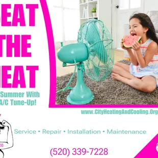 Beat The Heat with City Heating and Cooling Today! Call 520-339-7228
or visit us at www.cityheatingandcooling.org