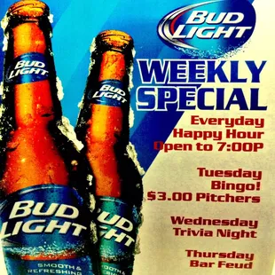 $1.75 domestic bottles open to 7:00 p.m. Every day!!