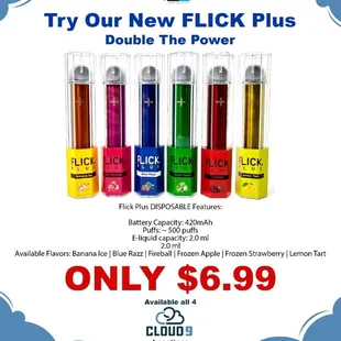 FLICK PLUS $6.99 HAS 500 PUFFS