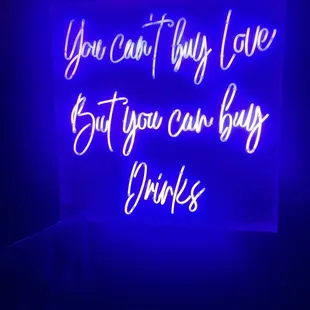 you can't buy love but you can buy drinks