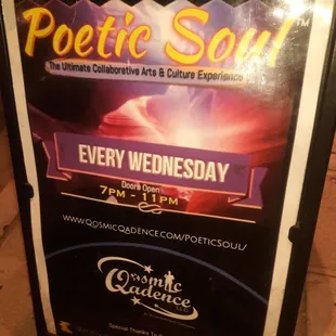 Neat event, has a house band that lets people come up and share poetry, rap, sing soul, or r&amp;b.