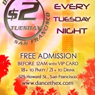 $2 Tuesday Every Tuesday Night at 525 Howard St. in SF