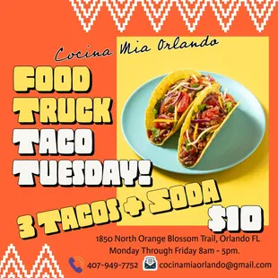 Visit us for Taco specials! Every Tuesday 3 tacos and soda for only $10.