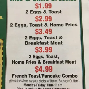 Rise and Shine specials Monday thru Friday 7 am - 11 am