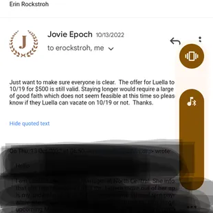 Email of proof that he paid me to leave. Saying I could pay my rent when I could