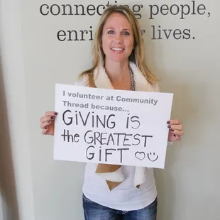&quot;I volunteer at Community Thread because giving is the greatest gift.&quot;