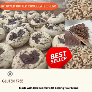 Our current best seller is the browned butter chocolate chunk cookies.