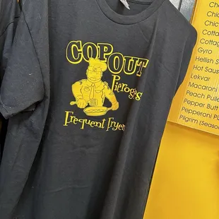 Who wouldn't look great in an official Cop Out Pierogi's t-shirt !!!