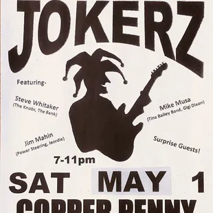 Saturday May 1 from 7-11 Come listen and dance to The Jokerz at Copper Penny Saloon &amp; Grill