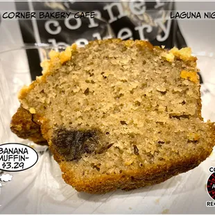 Banana Muffin (Detail) - Very moist; not overly sweet.