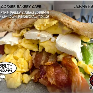 Breakfast BLT - If you've never had a BLT with cream cheese, it's pretty awesome! Forever changed BLT's after trying it! True story.