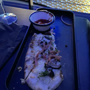 Ate part of the Mushroom flatbread and wondered where the heck are the mushrooms?