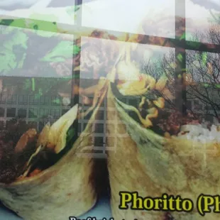 The pho burrito..."as advertised" ... compare to what I got.  What a joke.