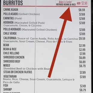 Posted on the burrito menu &quot;Make it a combo, add rice and beans $2.50&quot;