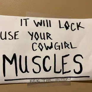 Loved the sign in the bathroom. Lol.