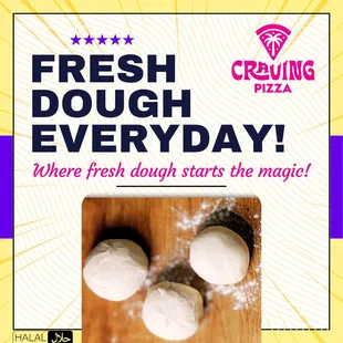 Fresh Dough Everyday at  Craving Pizza