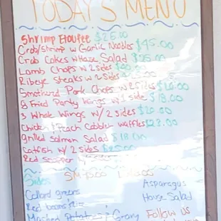 Today's menu.This is the only menu and items for the day.Makes it simple to order.Sodas are $4.00 with free refills